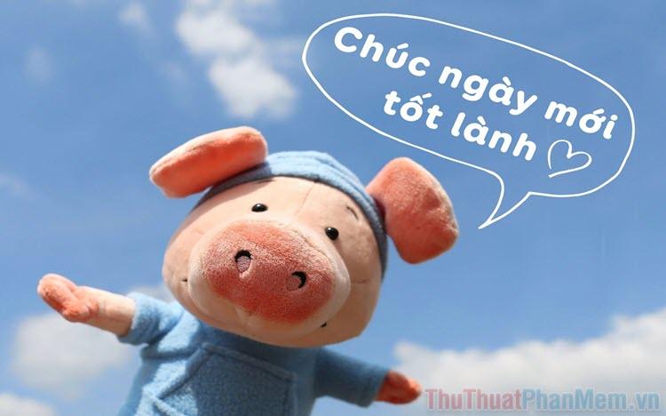 Chúc một tuần mới đầy niềm vui và ý nghĩa.