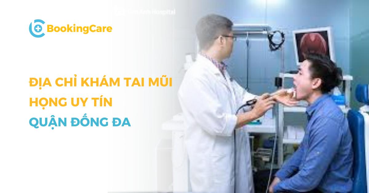 Một số bệnh viện khám tai mũi họng Hà Nội uy tín