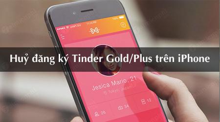 Cách hủy đăng ký thuê bao Tinder Gold