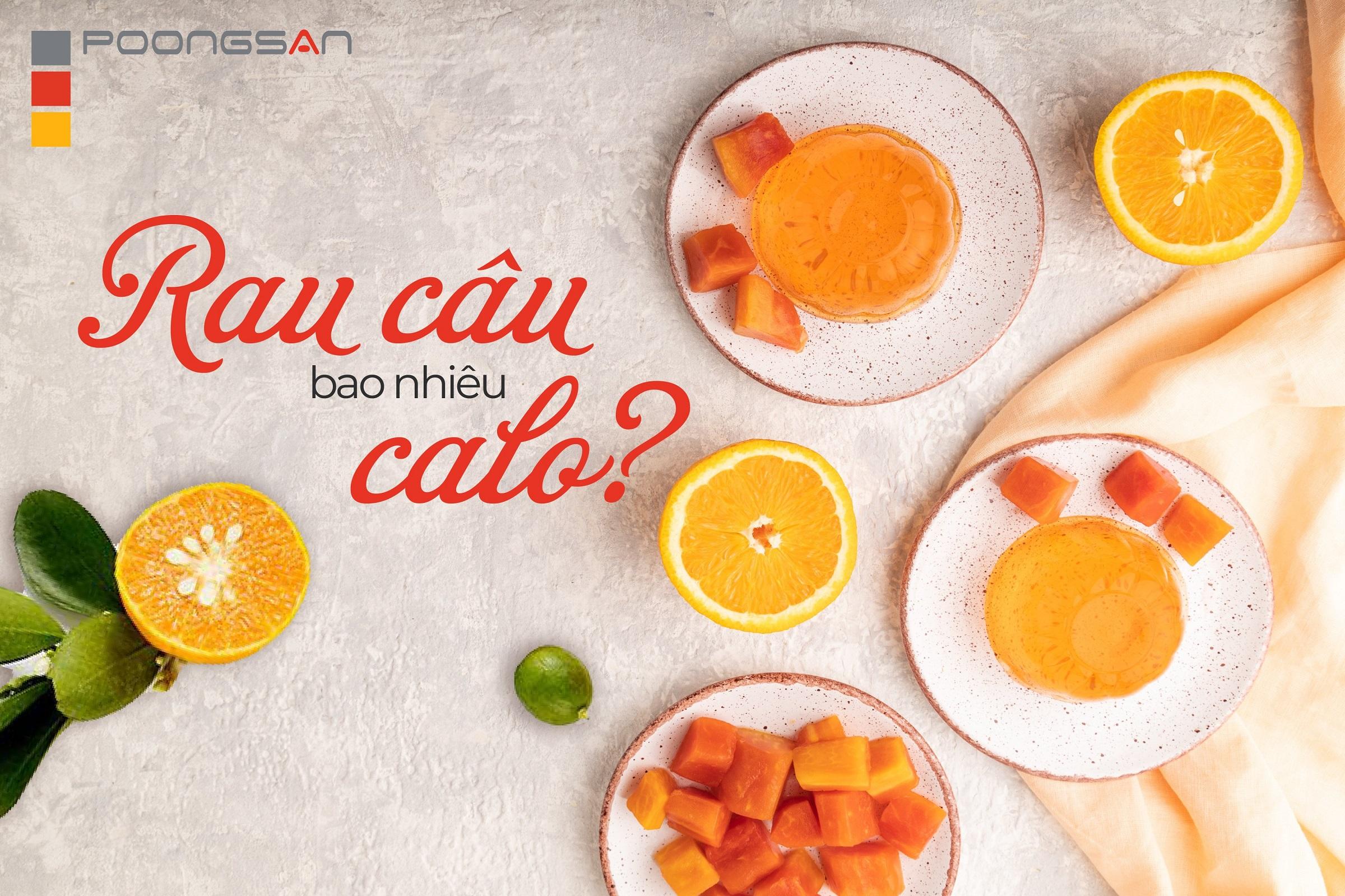 RAU CÂU BAO NHIÊU CALO? NHỮNG LỢI ÍCH TUYỆT VỜI TỪ RAU CÂU