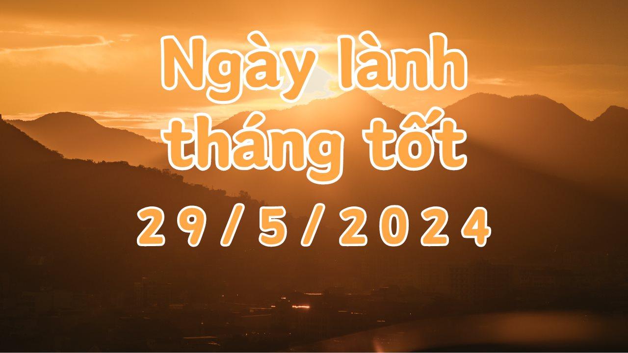 Xem lịch âm hôm nay ngày 31/5/2024.