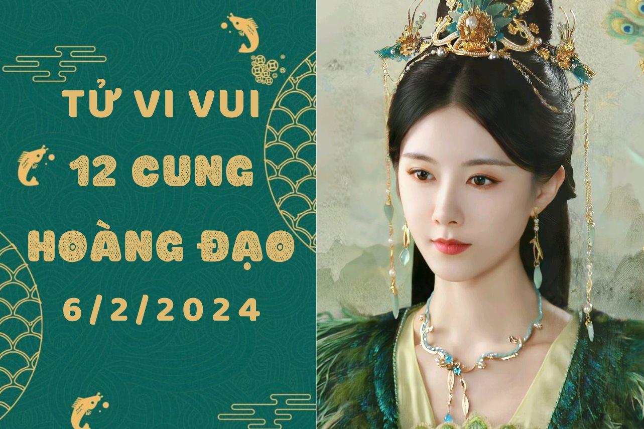Tử vi vui 12 cung hoàng đạo ngày 6/2: Cự Giải phát triển, Nhân Mã an toàn