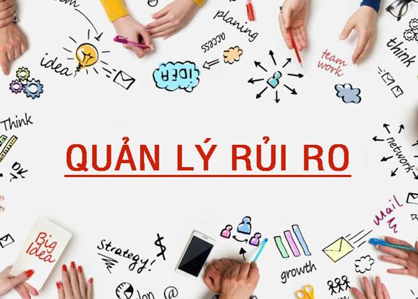 Quản trị rủi ro là gì? Quy trình 7 bước kiểm soát rủi ro