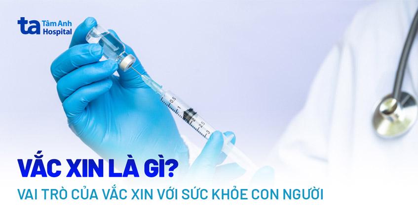 Vaccine giải độc tố là gì? Có bao nhiêu loại đang được tiêm