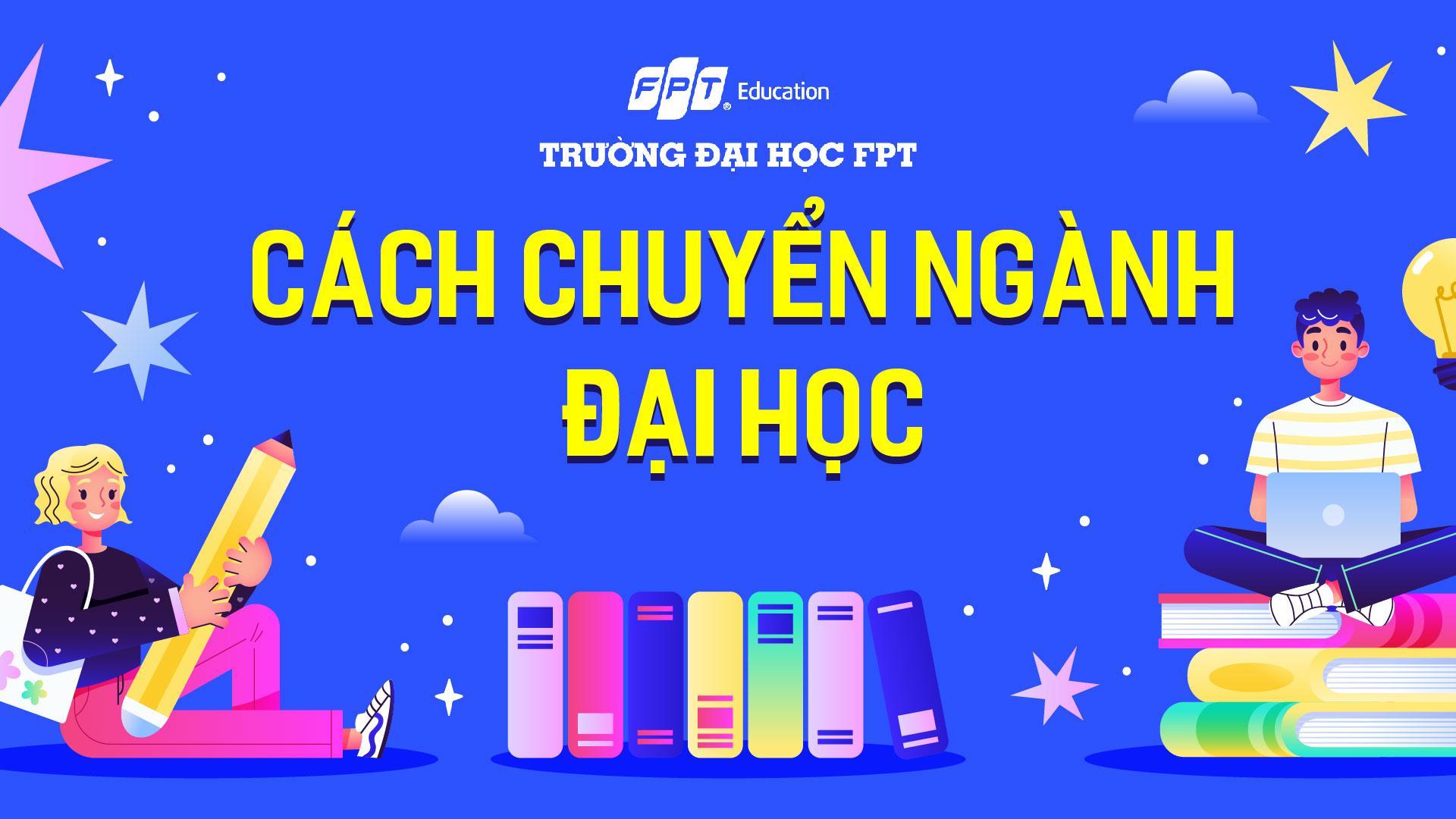 cách chuyển ngành đại học