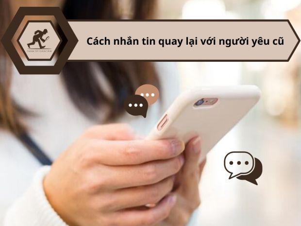 Tổng hợp cách nhắn tin quay lại với người yêu cũ hiệu quả