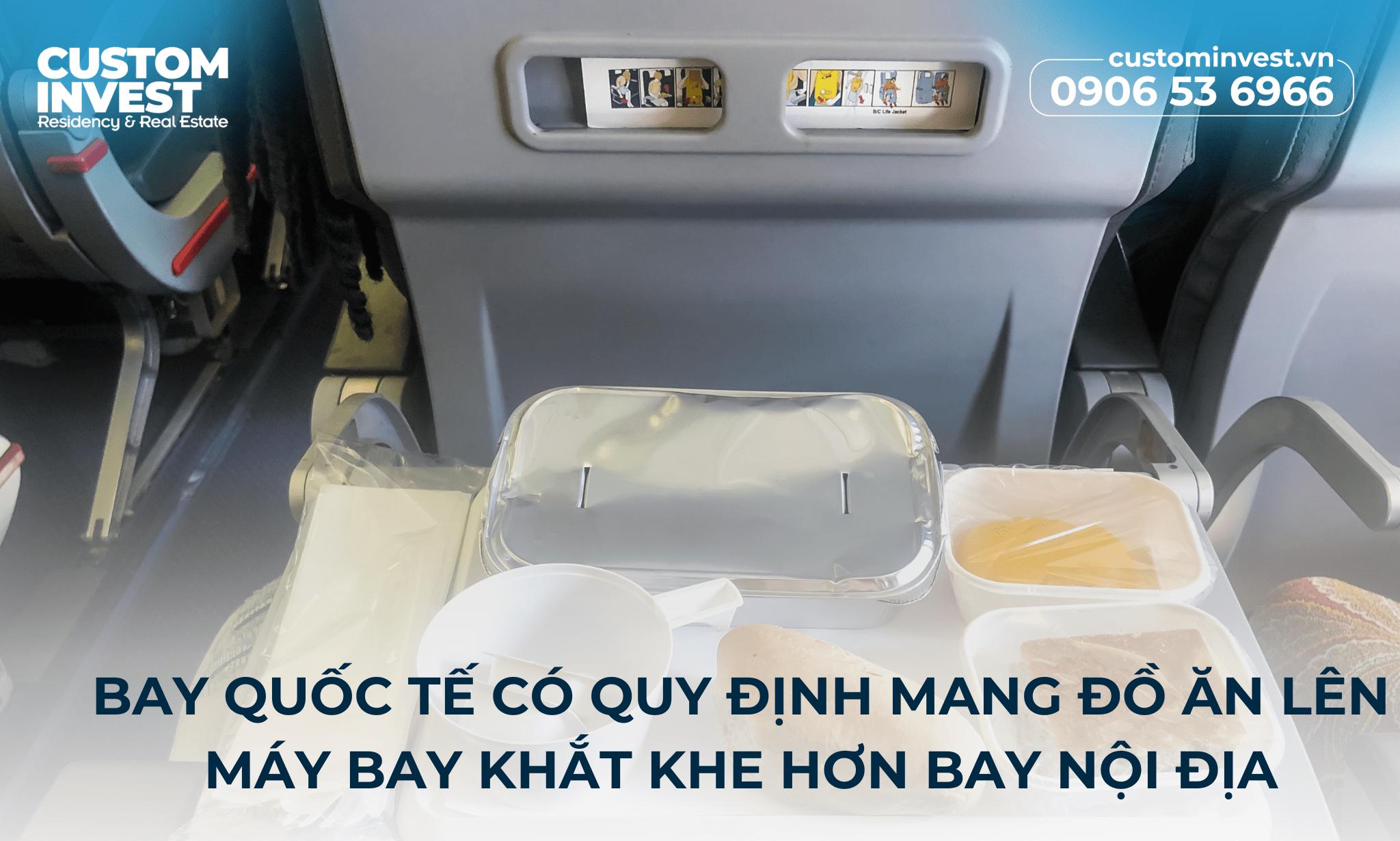 Bay quốc tế có quy định mang đồ ăn lên máy bay khắt khe hơn bay nội địa