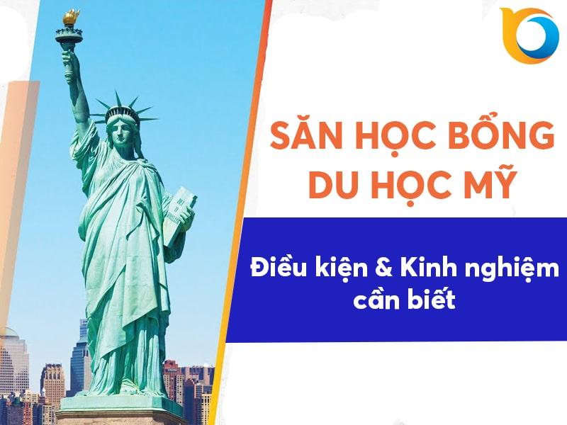 Điều kiện săn học bổng du học Mỹ