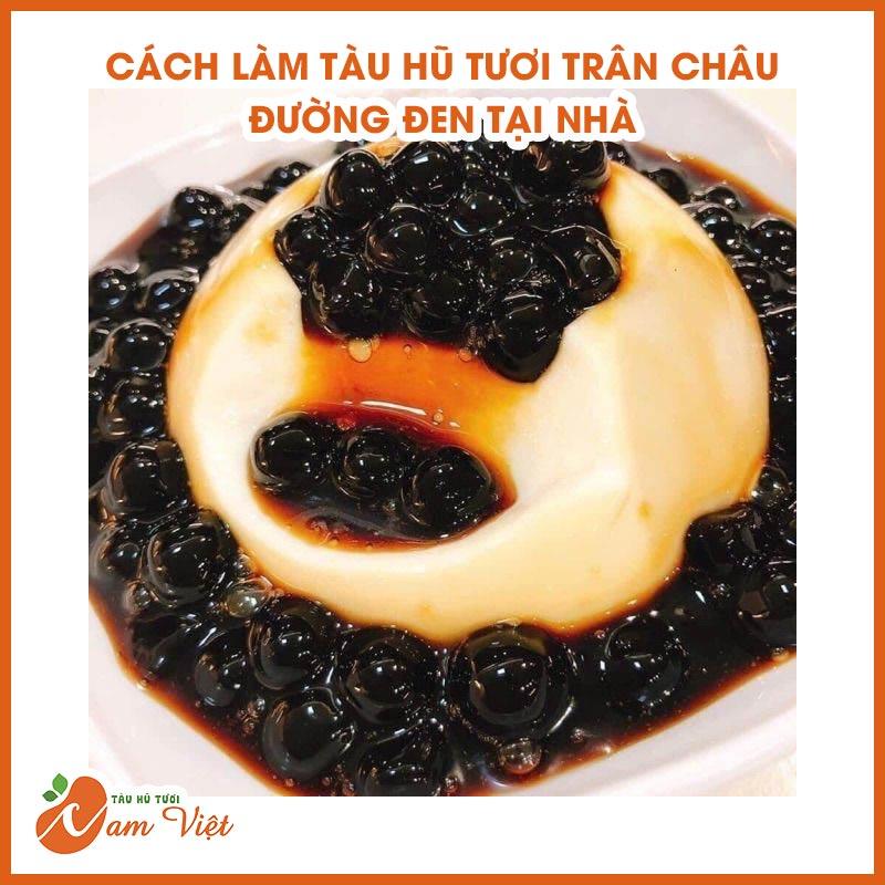 Cách làm tàu hũ trân châu đường đen siêu dễ