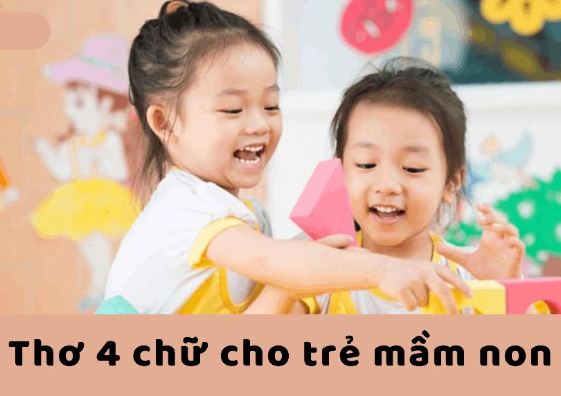 Thơ 4 chữ cho trẻ mầm non: Top 10+ bài thơ 4 chữ cho bé 