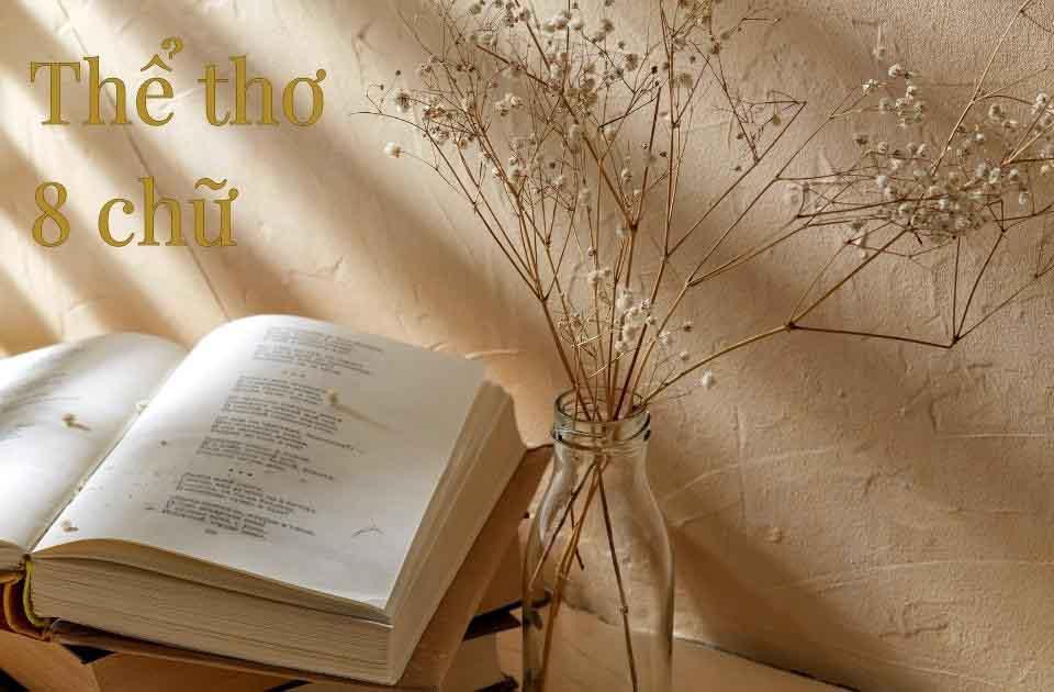 Thể thơ tám chữ là gì?