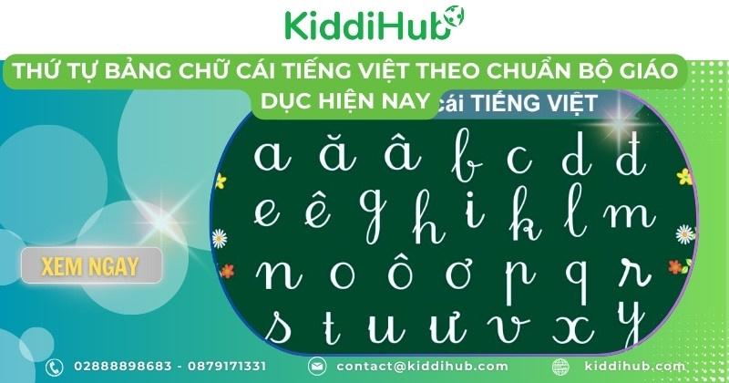 Thứ tự bảng chữ cái tiếng việt theo chuẩn Bộ Giáo Dục hiện nay