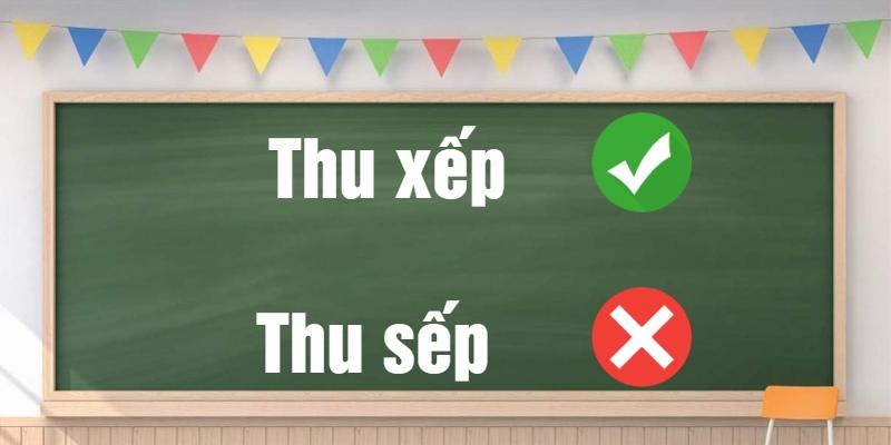 Thu xếp hay thu sếp