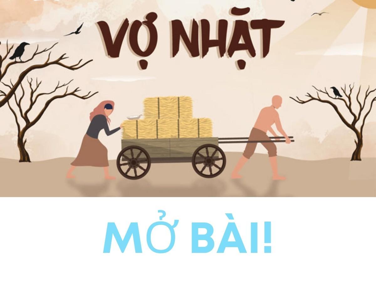 Mở bài Vợ nhặt Kim Lân | trực tiếp, gián tiếp, nâng cao