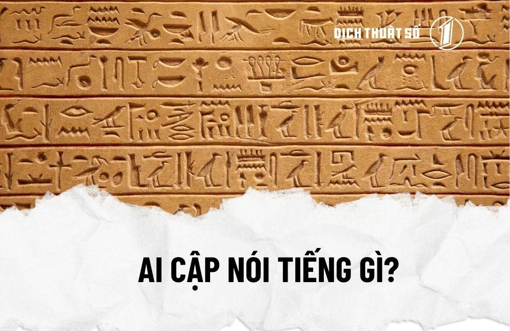 Ai Cập Nói Tiếng Gì? Những Điều Thú Vị Về Ngôn Ngữ – Đất Nước Ai Cập