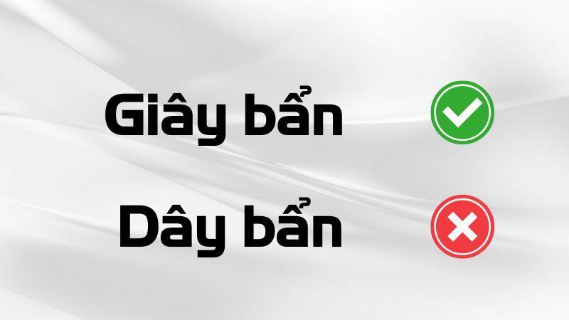 Giây bẩn hay dây bẩn là đúng chính tả?