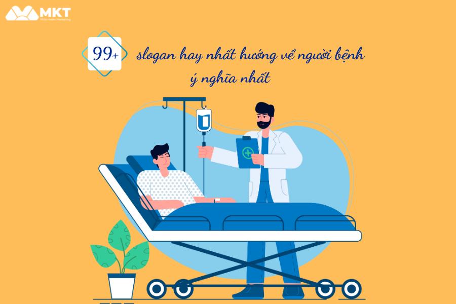 99+ slogan hay nhất hướng về người bệnh ý nghĩa nhất