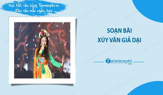soan bai xuy van gia dai ngan gon ngu van lop 10 kntt