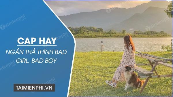 Cap ngắn thả thính bad girl, bad boy