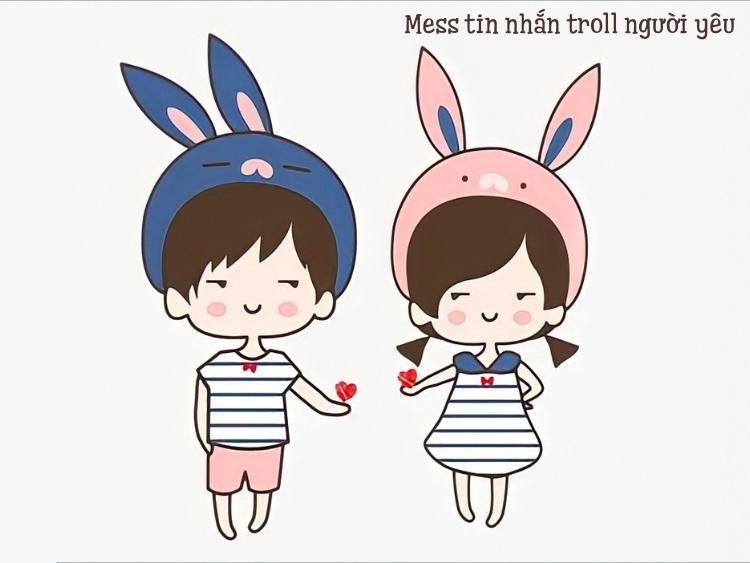 Tuyển tập 99+ mess tin nhắn troll người yêu cười vỡ bụng