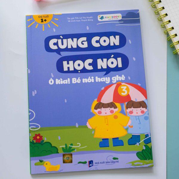 Cùng Con Học Nói 3 – Ô Kìa! Bé Nói Hay Ghê