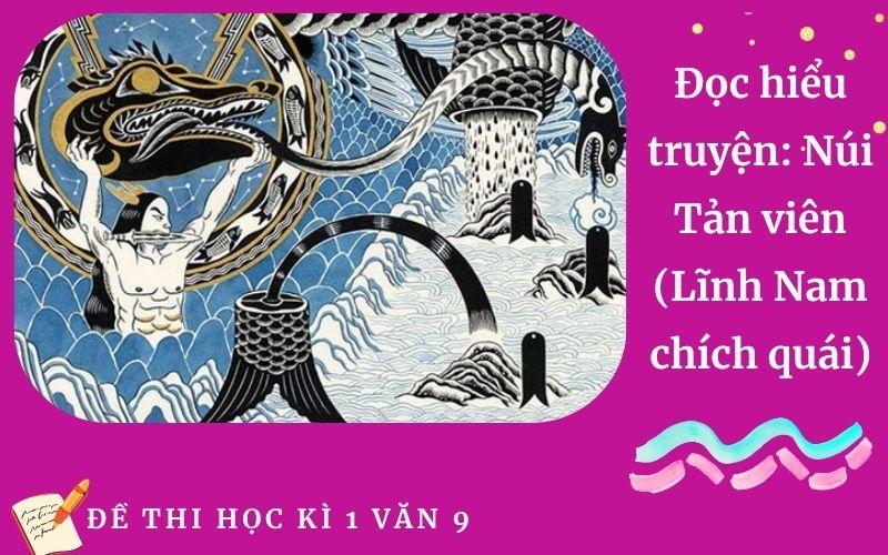 Đọc hiểu truyện: Núi Tản viên (Lĩnh Nam chích quái)