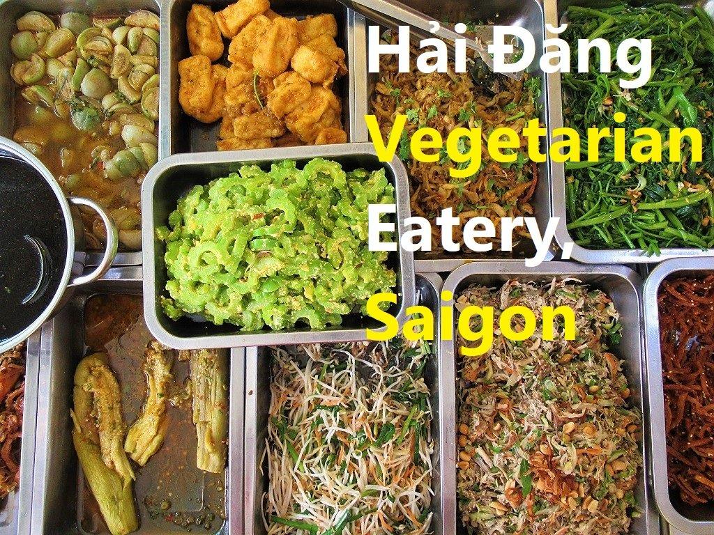 Hai Dang Vegetarian Restaurant, Saigon, Ho Chi Minh City, Vietnam