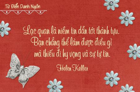 Danh ngôn Helen Keller, Danh ngôn Lạc quan, danh ngôn thành tựu, những câu nói về sự lạc quan, danh ngôn hy vọng, danh ngôn về sự tự tin