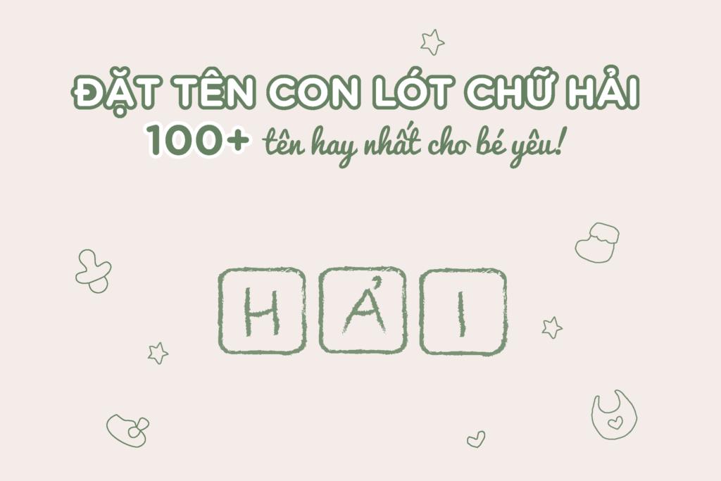 Đặt tên con lót chữ Hải