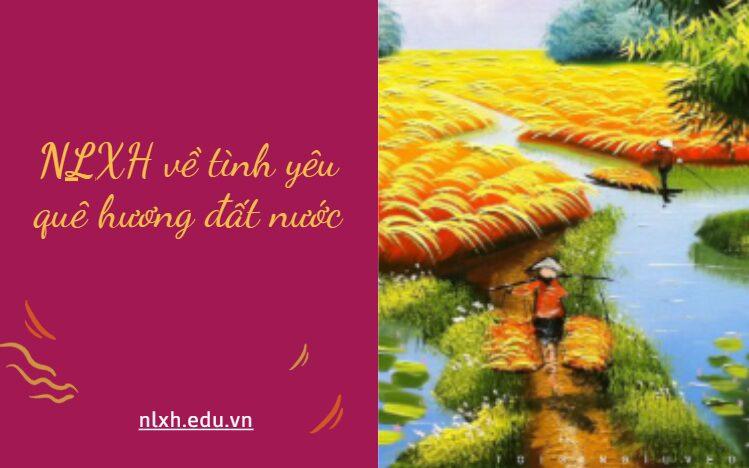 NLXH về chủ đề tình yêu quê hương đất nước