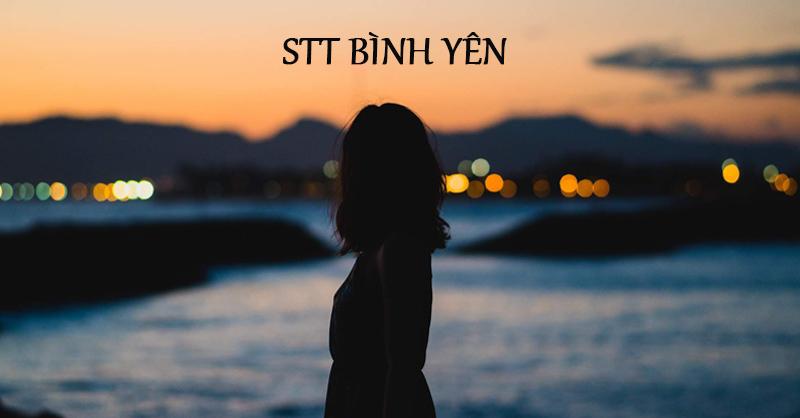 Tổng hợp Stt bình yên, nhẹ nhàng