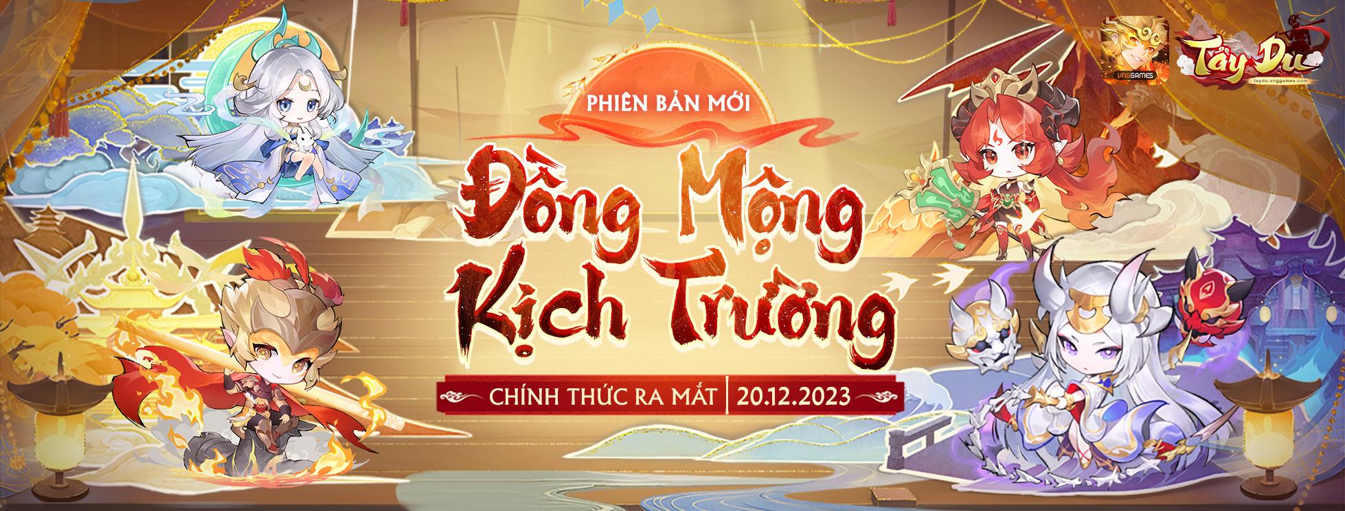 Phiên Bản Mới: Đồng Mộng Kịch Trường | Tây Du VNG: Đại Náo Tam Giới | Hiệu Triệu Tam Giới - Đấu Phép Thần Thông