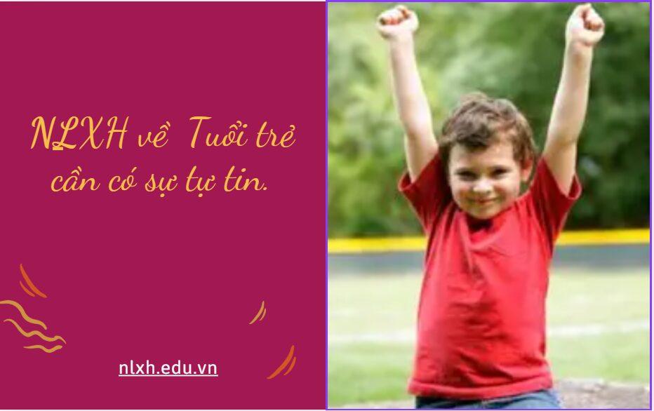 NLXH về chủ đề: Tuổi trẻ cần có sự tự tin.