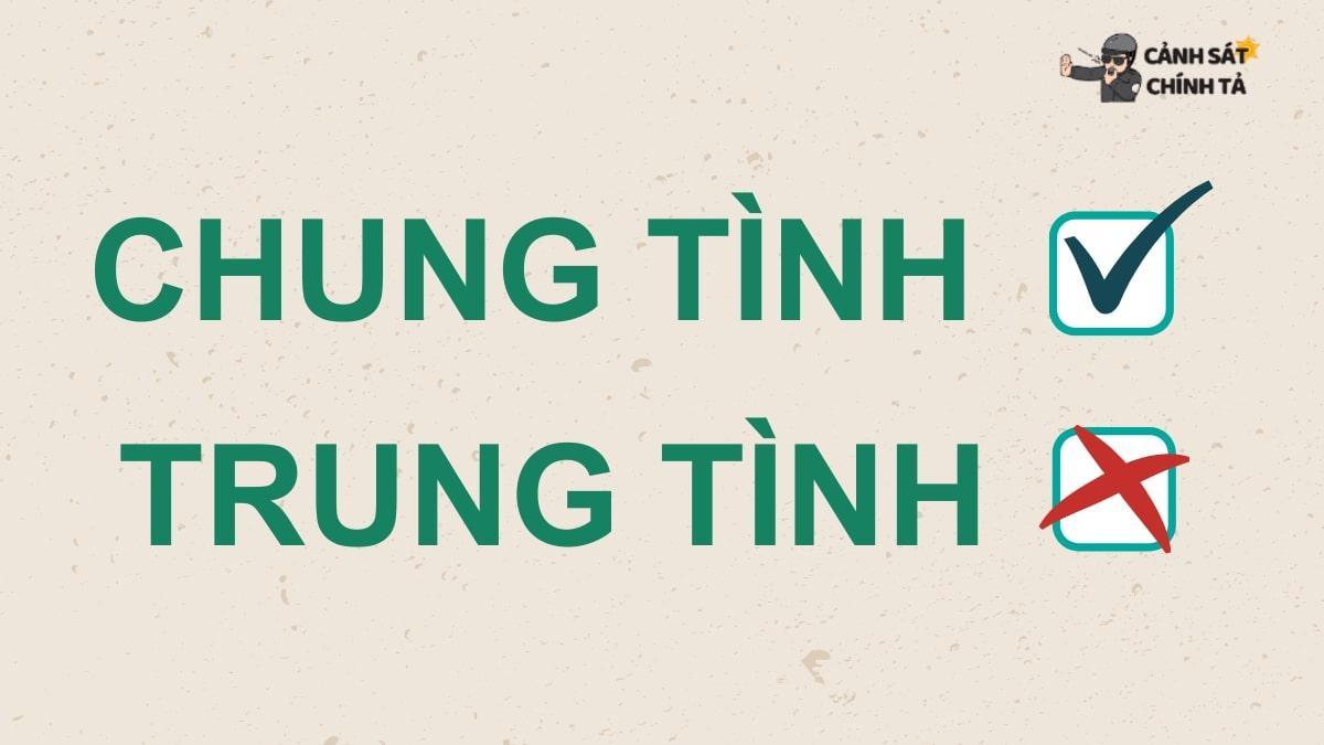 chung tình hay trung tình