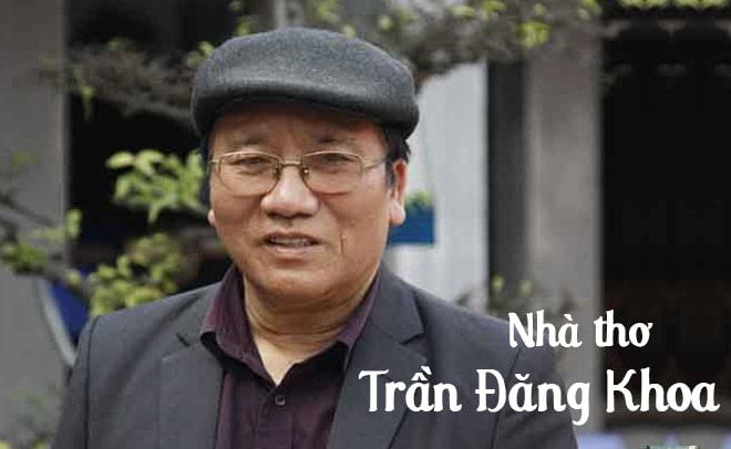 Những tác phẩm nổi bật của nhà thơ Trần Đăng Khoa