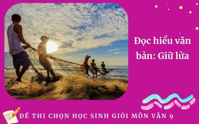 Đọc hiểu văn bản: Giữ lửa
