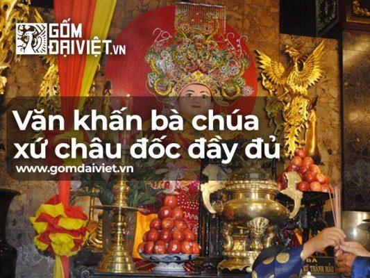 Bài văn khấn bà chúa xứ Châu Đốc đầy đủ, chi tiết dễ khấn