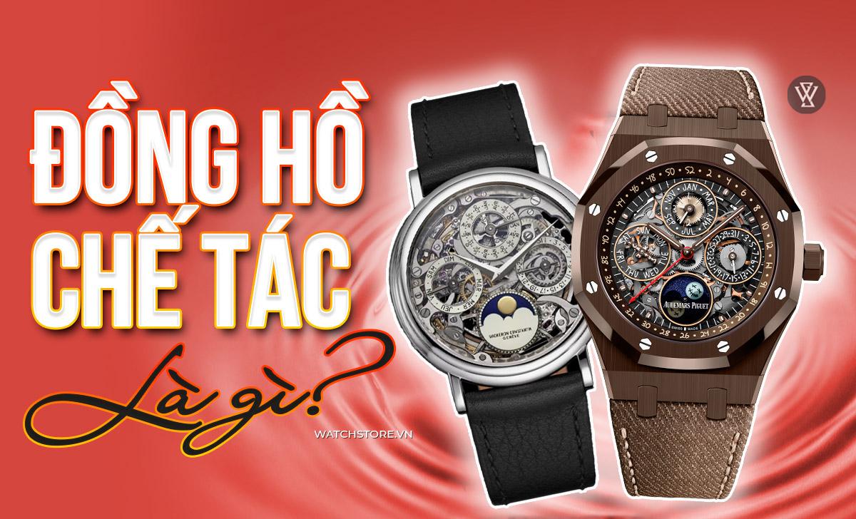 Đồng hồ chế tác là gì
