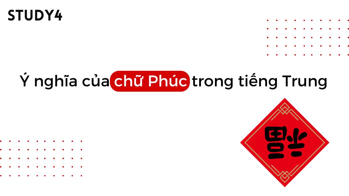 Ý nghĩa của chữ Phúc trong tiếng Trung