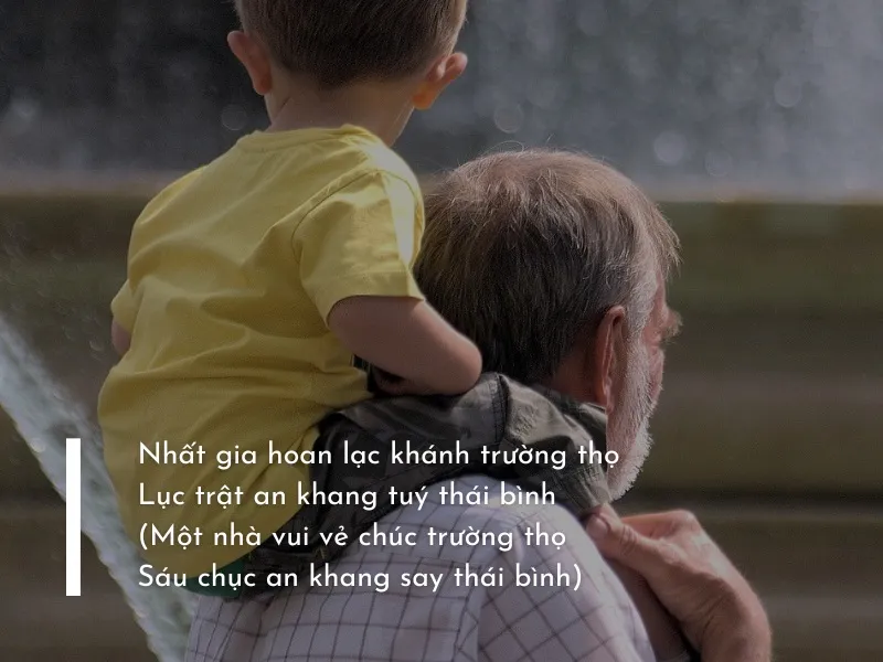 Những bài thơ mừng thọ ông bà, cha mẹ tuổi 60, 70, 80, 90, 100 ý nghĩa