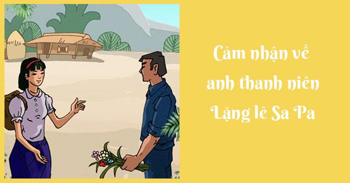Top 11 bài cảm nhận về nhân vật anh thanh niên siêu hay