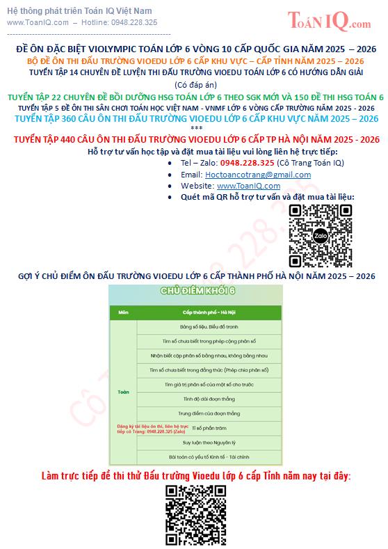 Tuyển tập 440 câu ôn thi Đấu trường Vioedu lớp 6 cấp Thành phố Hà Nội năm 2025 - 2026
