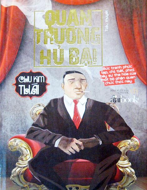 Bìa cuốn tiểu thuyết “Quan trường hủ bại”.