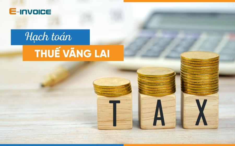 Hạch toán thuế vãng lai