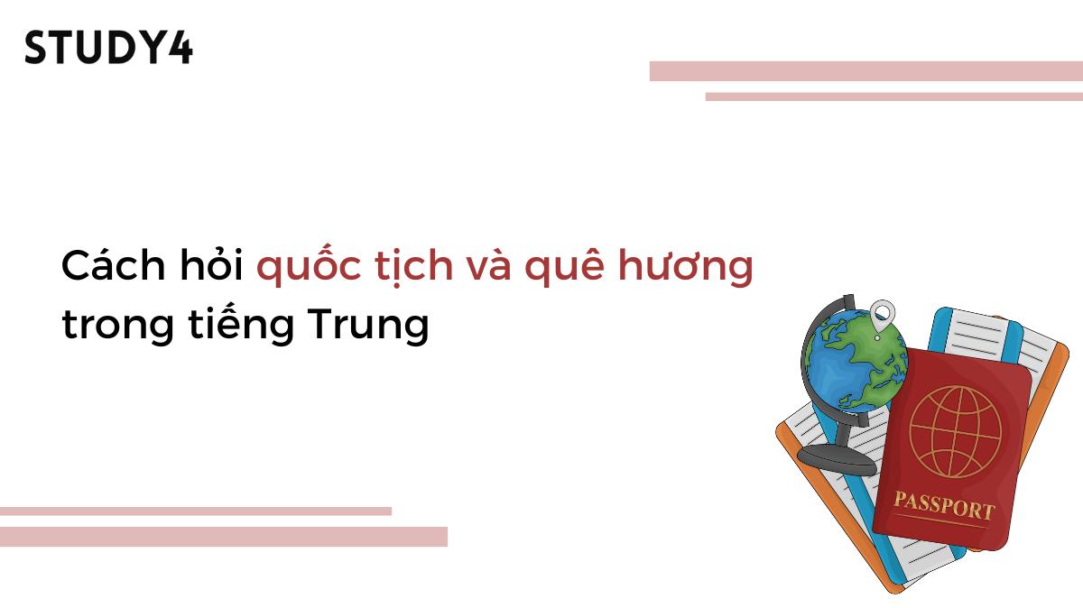 cách hỏi quốc tịch và quê hương trong tiếng trung