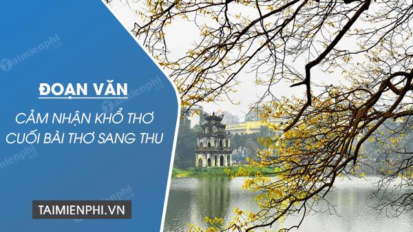 doan van cam nhan kho tho cuoi bai tho sang thu