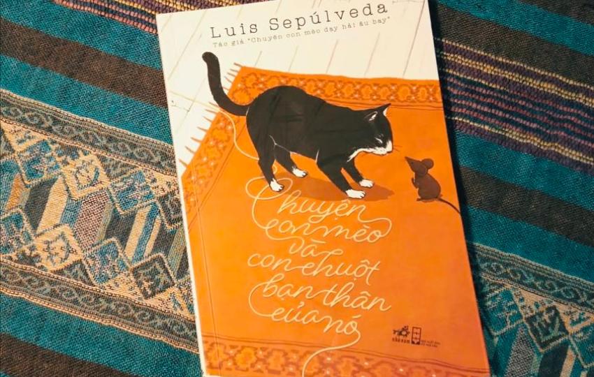 Review sách: CHUYỆN CON MÈO VÀ CON CHUỘT BẠN THÂN CỦA NÓ - Luis Sepulveda