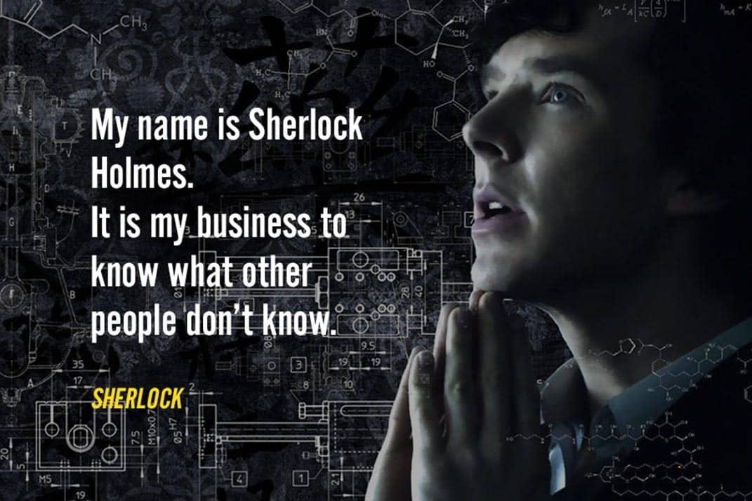 Tổng hợp câu nói hay của Sherlock Holmes